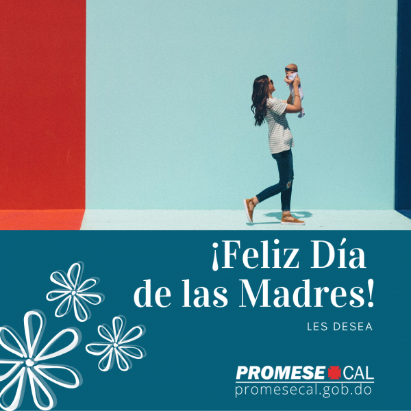 Promese/Cal felicita a sus colaboradoras por el Día de las Madres